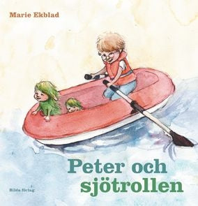 PETER & SJÖTROLLEN - SAGA